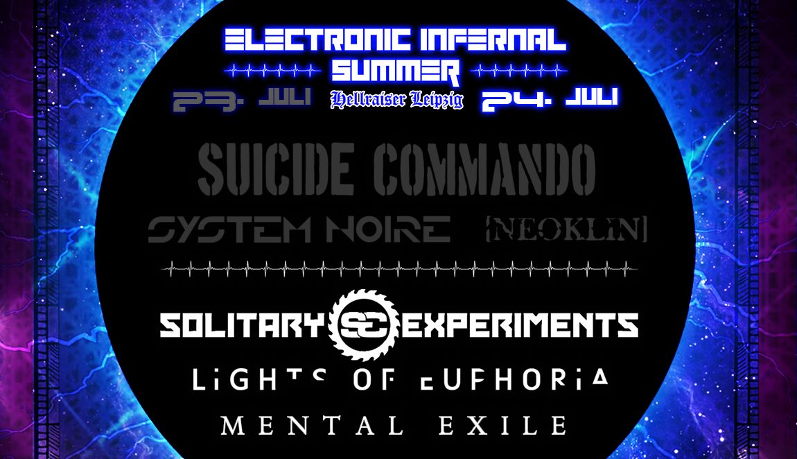 ELECTRONIC INFERNAL SUMMER FESTIVAL am 23./24 Juli 2021 Leipzig