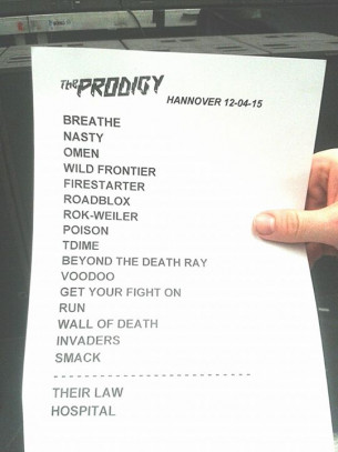 THE PRODIGY Setlist 12.04.2015 Hannover