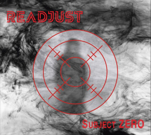 reAdjust - neues Album Subject ZERO