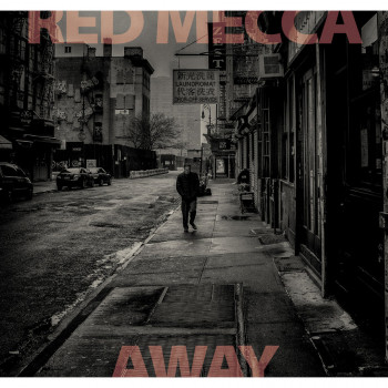 Red Mecca - Album Away