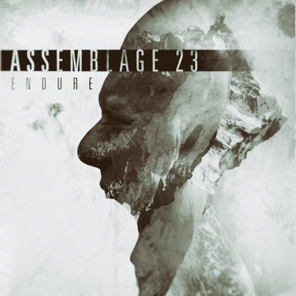 Endure - Das neue Album von Assemblage 23 Endure - Das neue Album von Assemblage 23