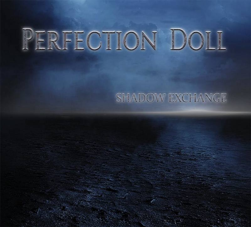 Perfection Doll - Shadow Exchange EP