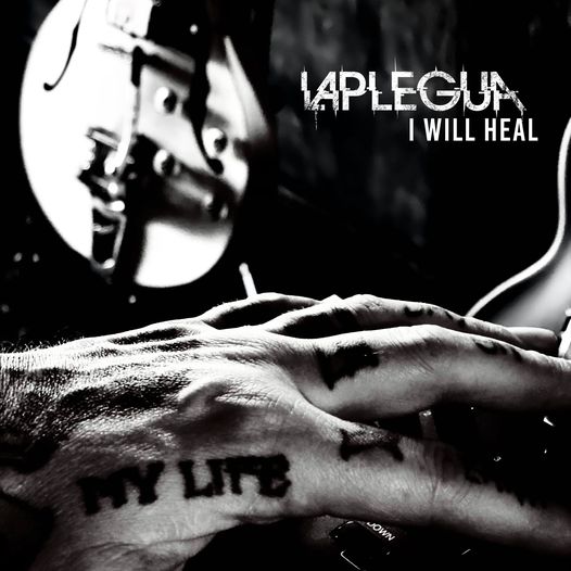 LAPLEGUA - I will heal