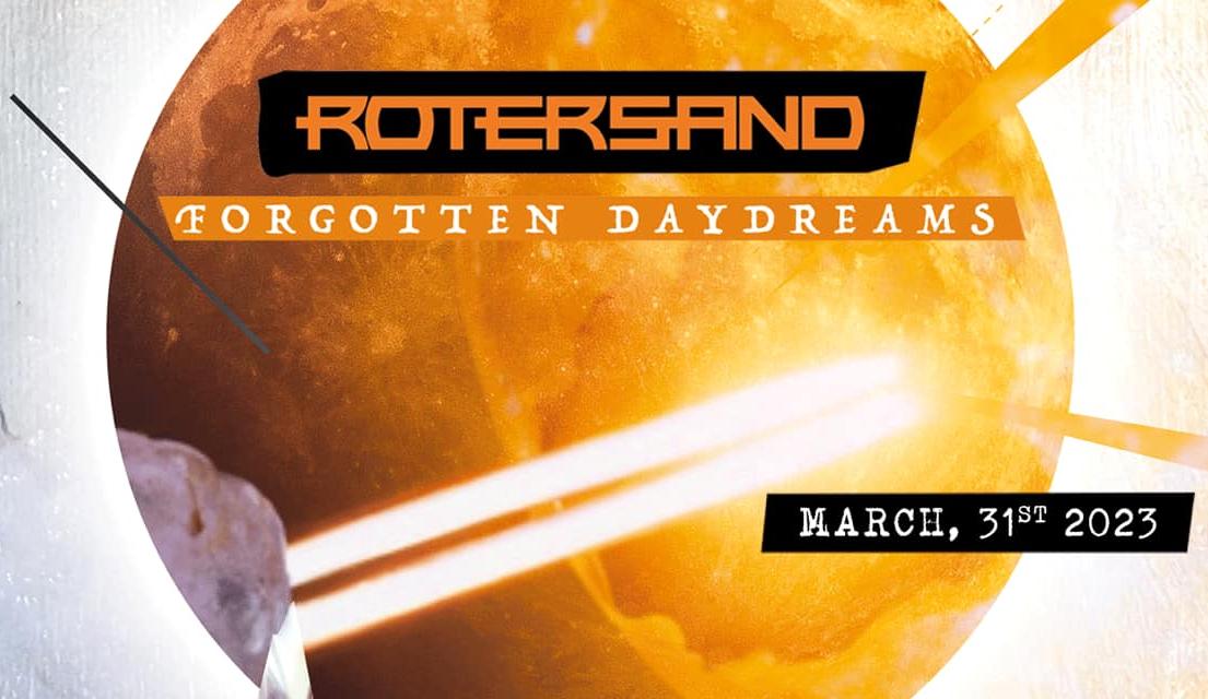 Rotersand - Forgotten Daydreams Release 03-2023