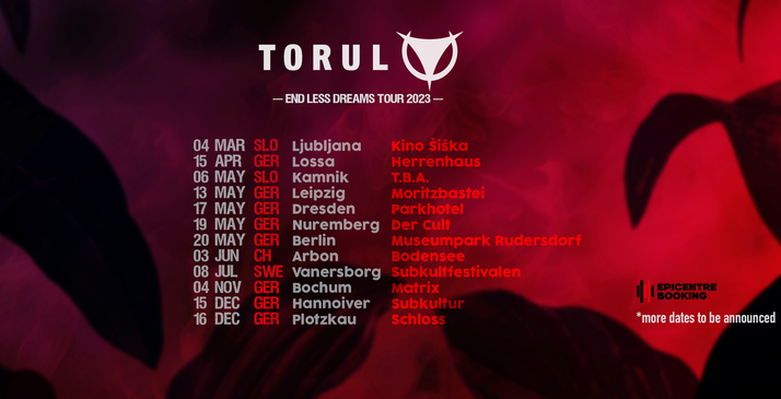 Torul_-_End_Less_Dreams_Tourdaten_2023