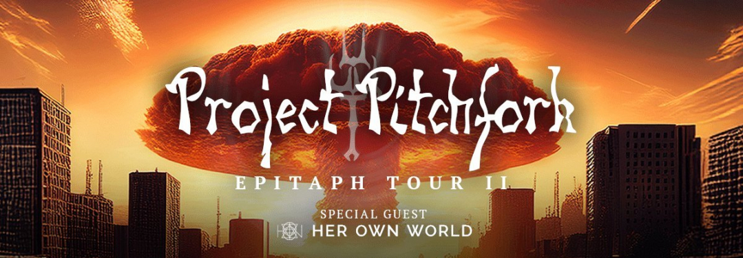 Project Pitchfork - EPITAPH TOUR - Part II 2026 q
